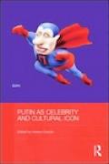 Putin as a Celebrity and Cultural Icon book cover