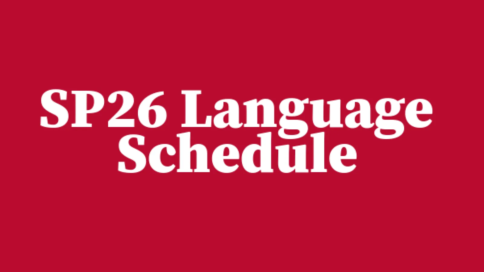 Spring 2026 Language Schedule
