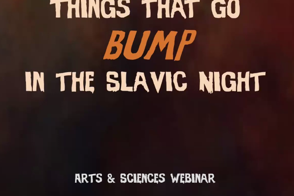 Title card of Dr. Collin's "Things That Go Bump in the Slavic Night" webinar