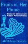 Fruits of Her Plume: Essays on Contemporary Russian Women’s Culture book cover